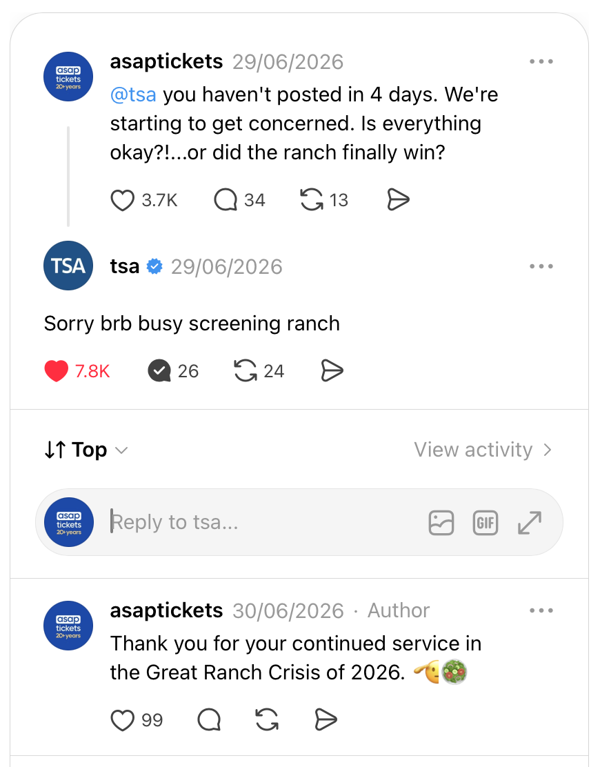 Threads exchange in which ASAP Tickets asks the TSA if everything is okay after four days of silence, and the TSA replies "Sorry brb busy screening ranch."